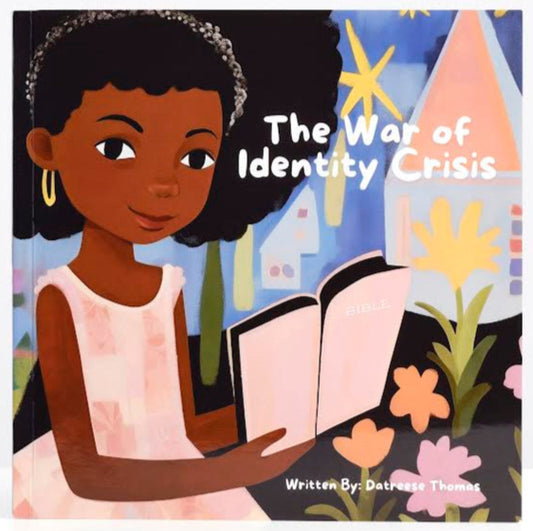The War of Identity Crisis – Finding Her Truth in God's Love